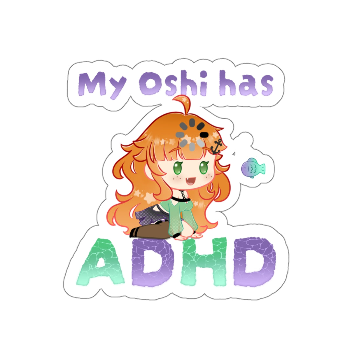 Ginger My Oshi has ADHD Sticker