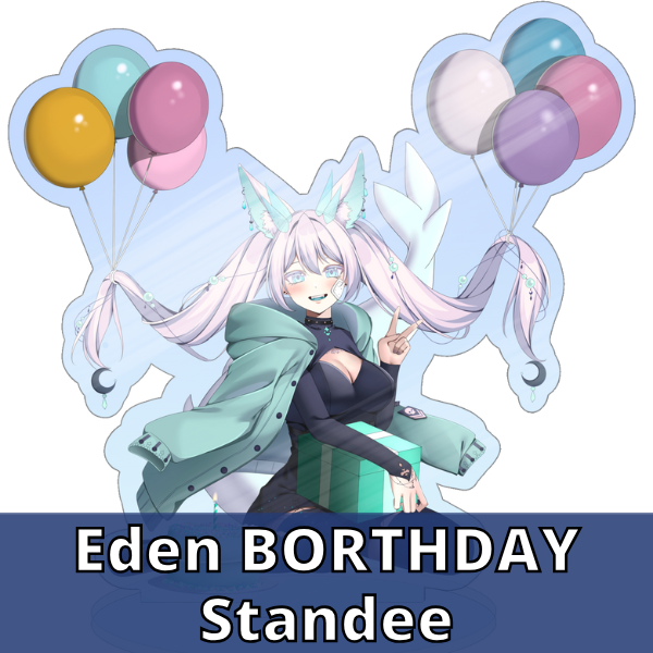 Eden Birthday Special Standee -Pre-Order-